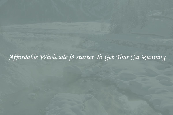 Affordable Wholesale j3 starter To Get Your Car Running