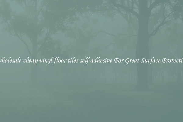 Wholesale cheap vinyl floor tiles self adhesive For Great Surface Protection