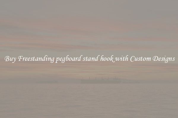 Buy Freestanding pegboard stand hook with Custom Designs