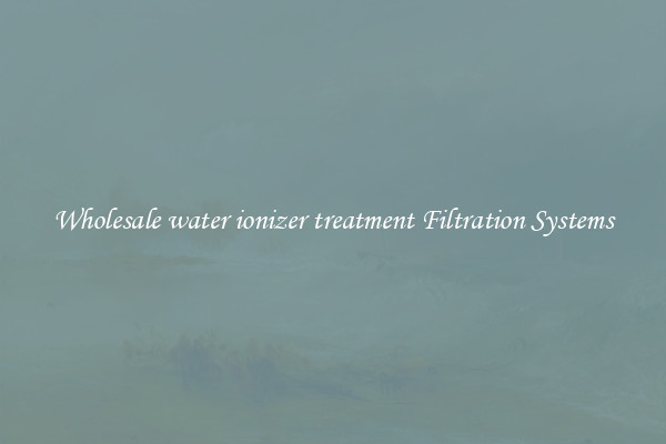 Wholesale water ionizer treatment Filtration Systems